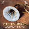 Bach�s Horns - Mass in F, Hunt Cantata, Brandenburg Concerto no.1