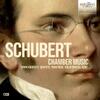 Schubert - Chamber Music
