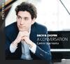 JS Bach & Chopin - A Conversation