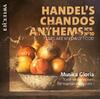 Handel - Tears Are My Daily Food: Chandos Anthems nos. 6 & 10