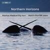 Northern Horizons: Music for Horn and Piano