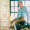 RIOPY - Be Love (Vinyl LP)