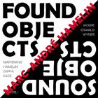 Found Objects - Sound Objects