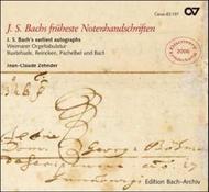 J S Bachs Earliest Autographs - Works for Organ