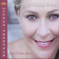 Ruxandra Donose: The Songs of Nicolae Bretan