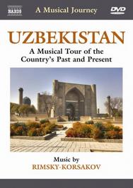 Uzbekistan: A Musical Tour of the Countrys Past and Present