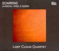 Sciarrino - La Bocca, I Piedi, Il Suono