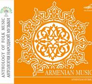Armenian Music: Anthology of Folk Music
