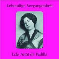 Lebendige Vergangenheit: Lola Artot de Padilla