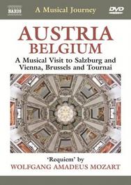 Austria / Belgium: A Musical Visit to Salzburg and Vienna, Brussels and Tournai