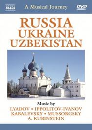 A Musical Journey: Russia / Ukraine / Uzbekistan
