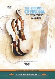 The Violins of Cremona: A Tour with Salvatore Accardo 