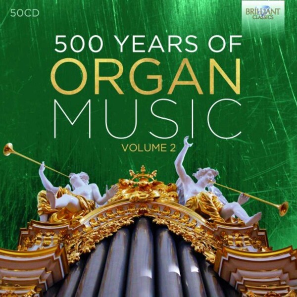 500 Years of Organ Music Vol.2