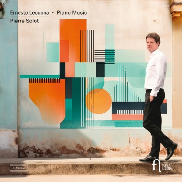 Lecuona - Piano Music | Fuga Libera FUG829