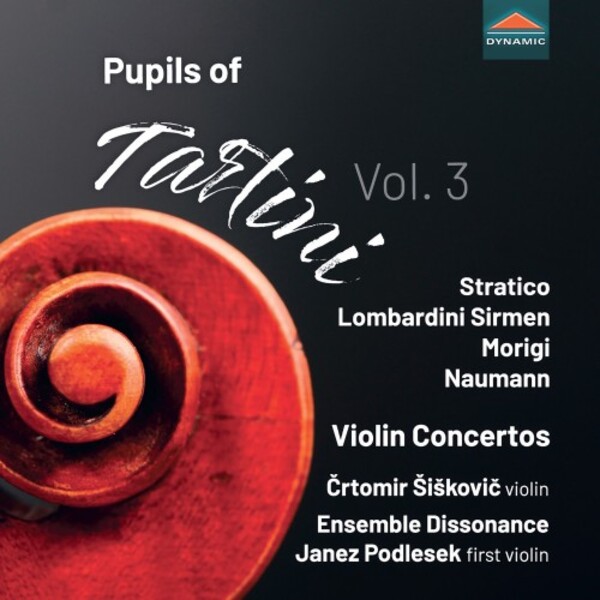 Pupils of Tartini Vol.3: Violin Concertos