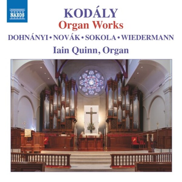 Kodaly - Organ Works + Dohnanyi, Novak, Sokola, Wiedermann
