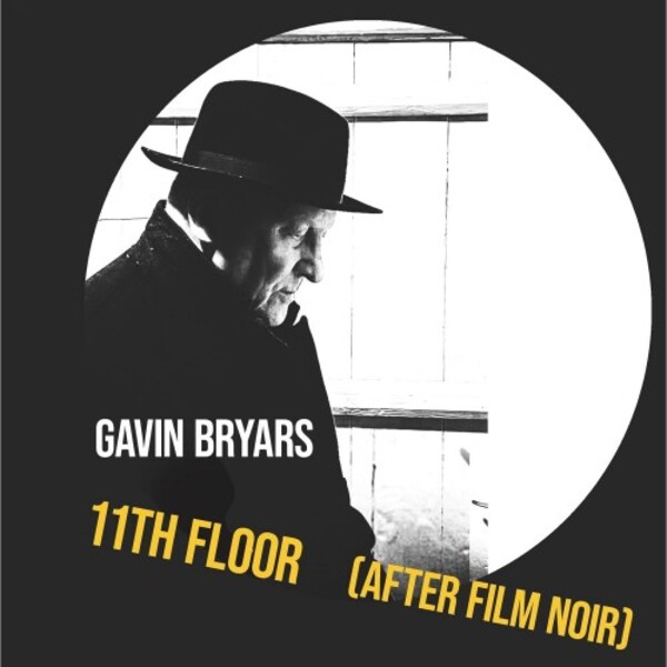 Bryars - 11th Floor (after Film noir)