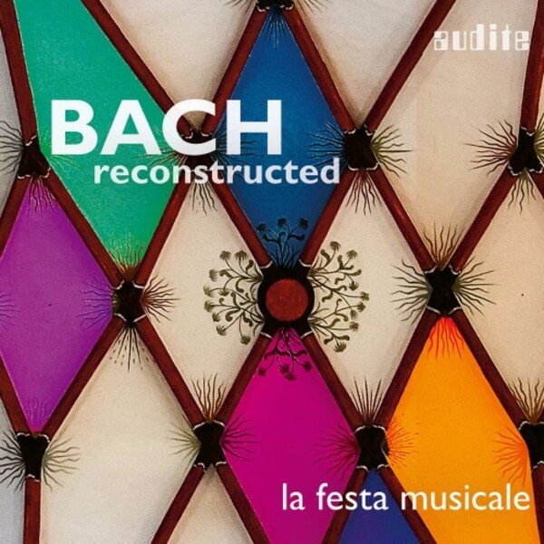 Bach Reconstructed: Neubrandenburg Concertos