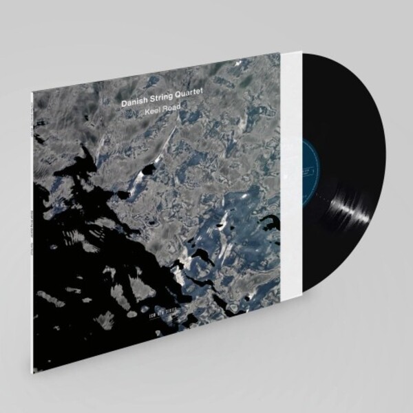 Danish String Quartet: Keel Road (Vinyl LP) | ECM New Series 4876461