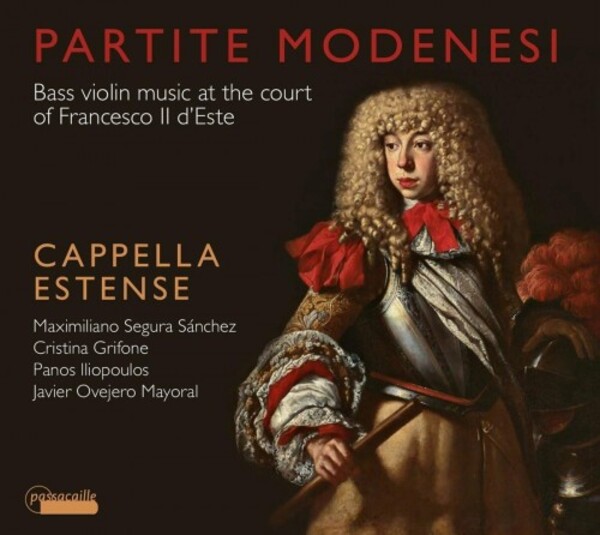 Partite Modenesi: Bass Violin Music at the Court of Francesco II dEste | Passacaille PAS1036