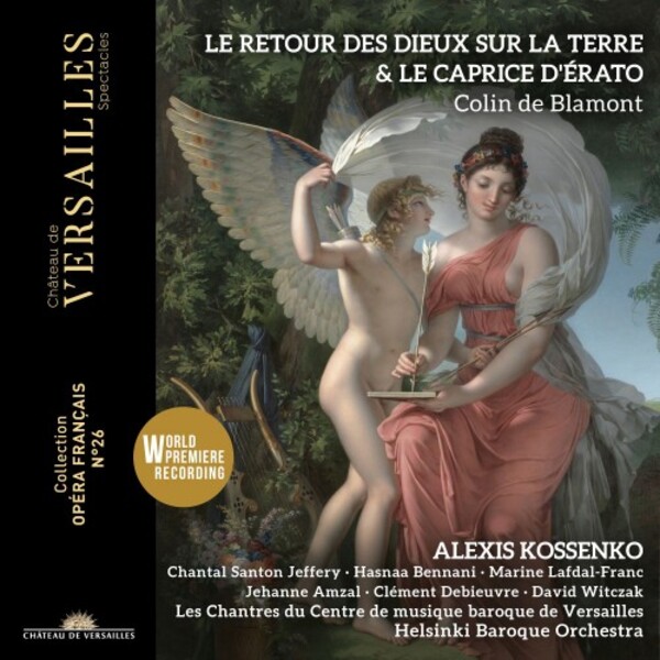 Colin de Blamont - Le Retour des dieux sur la terre & Le Caprice dErato