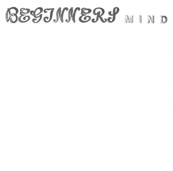 W Zimmermann - Beginners Mind
