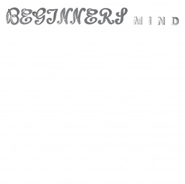 W Zimmermann - Beginners Mind (Vinyl LP)
