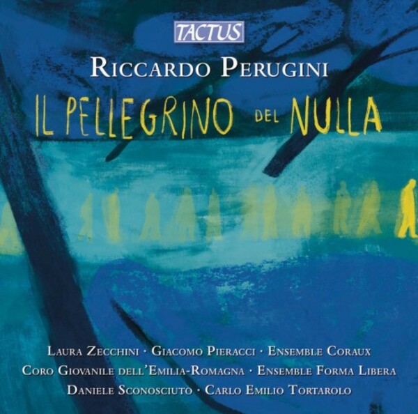Perugini - Il pellegrino del nulla | Tactus TC991602