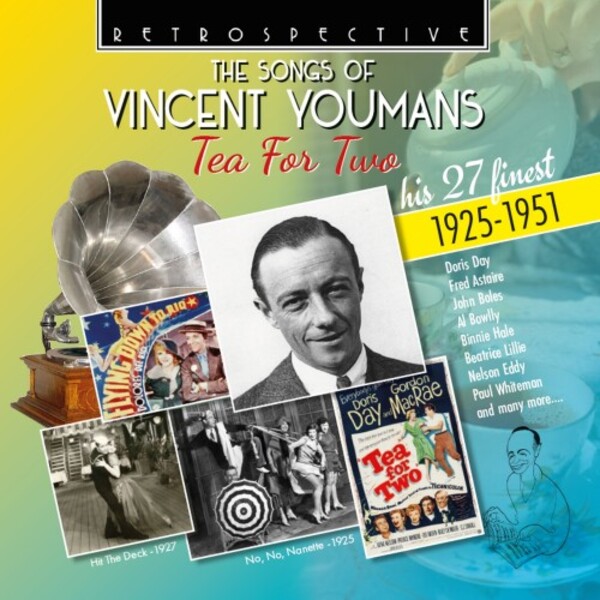 The Songs of Vincent Youmans: Tea for Two