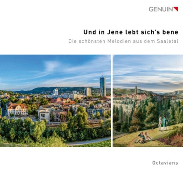 Und in Jene lebt sichs bene (In Jena, life is good)