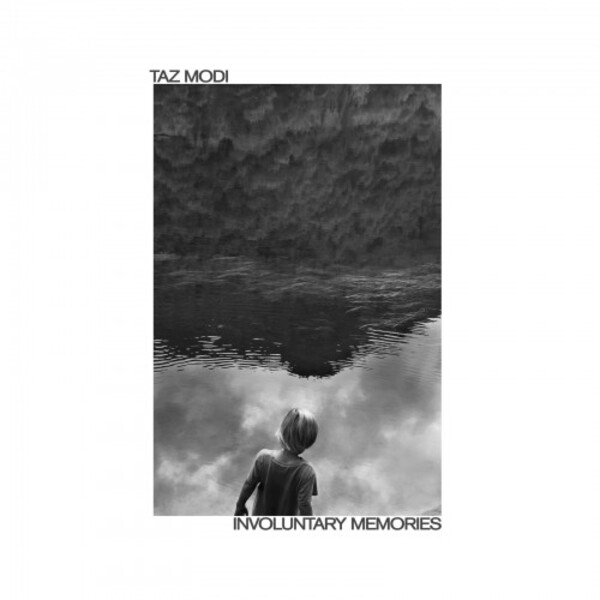 Taz Modi: Involuntary Memories (Vinyl LP) | Itssehnsucht Records SEHN001LP
