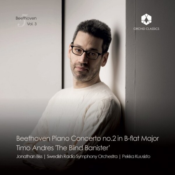 Beethoven5 Vol.3 - Piano Concerto no.2; Andres - The Blind Banister