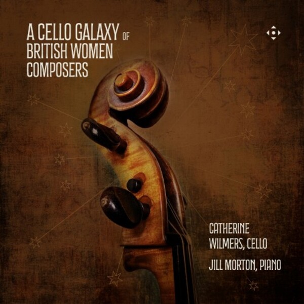 A Cello Galaxy of British Women Composers | Divine Art DDX21134