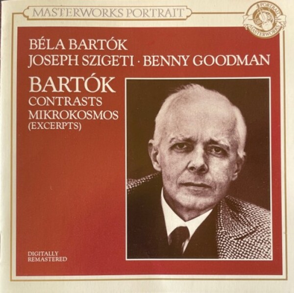 Bartk & Bla Bartk  Joseph Szigeti  Benny Goodman - Contrasts & Mikrokosmos Excerpts (USED)