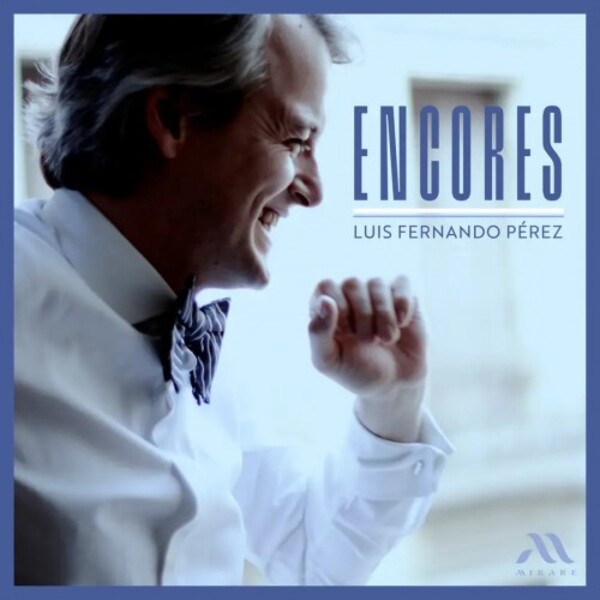 Luis Fernando Perez: Encores