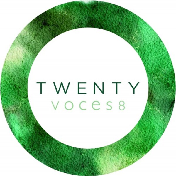 Voces8: Twenty | VCM Records VCM174