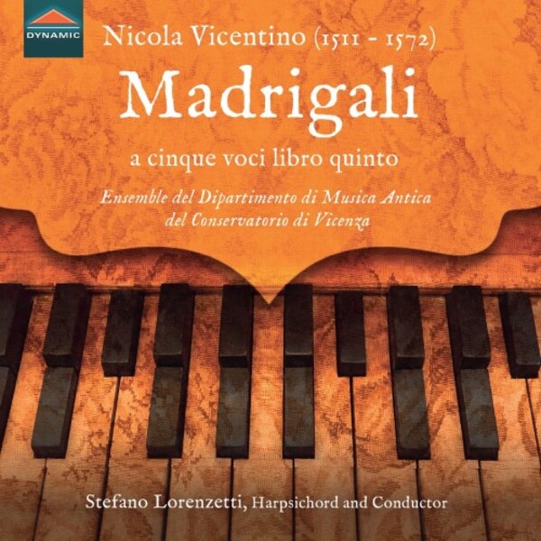 Vicentino - Madrigali a cinque voci libro quinto