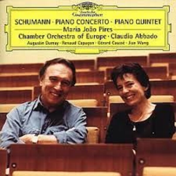 Schumann, Maria Joo Pires, Chamber Orchestra Of Europe, Claudio Abbado, Augustin Dumay, Renaud Capuon, Grard Causs, Jian Wang - Piano Concerto  Piano Quintet (USED)