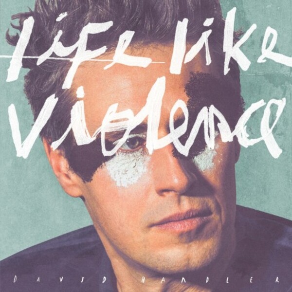 D Handler - Life Like Violence