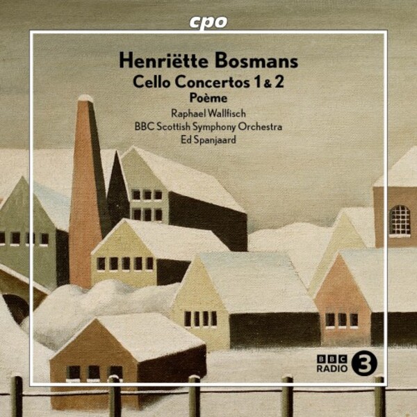 Bosmans - Cello Concertos 1 & 2, Poeme