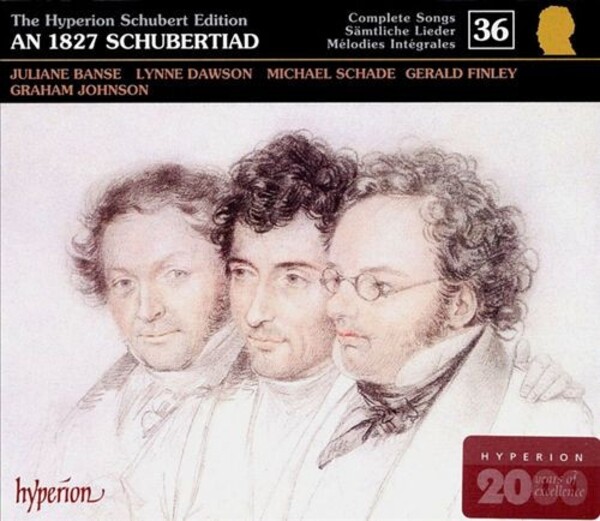 Schubert - The Hyperion Schubert Edition No. 36, An 1827 Schubertiad (USED) | Hyperion CDJ33036