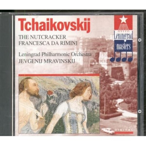 Pyotr Ilyich Tchaikovsky, Evgeny Mravinsky, Leningrad Philharmonic Orchestra - The Nutcracker & Francesca Da Rimini (USED)