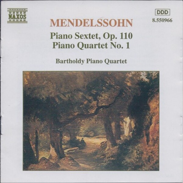 Mendelssohn - Bartholdy Piano Quartet - Piano Sextet, Op. 110  Piano Quartet No. 1