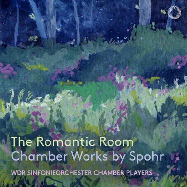 Spohr - The Romantic Room: Chamber Works