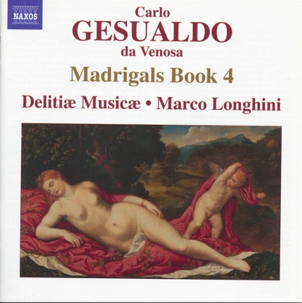 Carlo Gesualdo da Venosa, Deliti Musicae, Marco Longhini 2 - Madrigals, Book 4