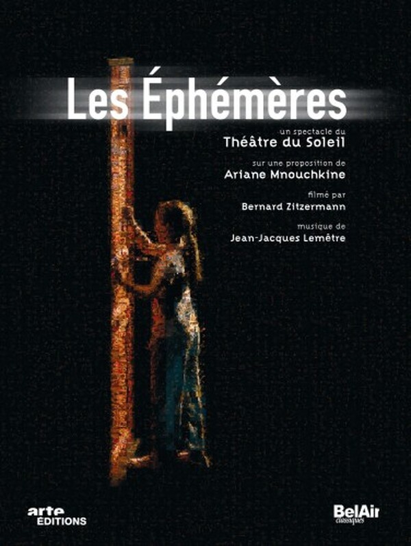 Les Ephemeres: Thtre Du Soleil (USED)