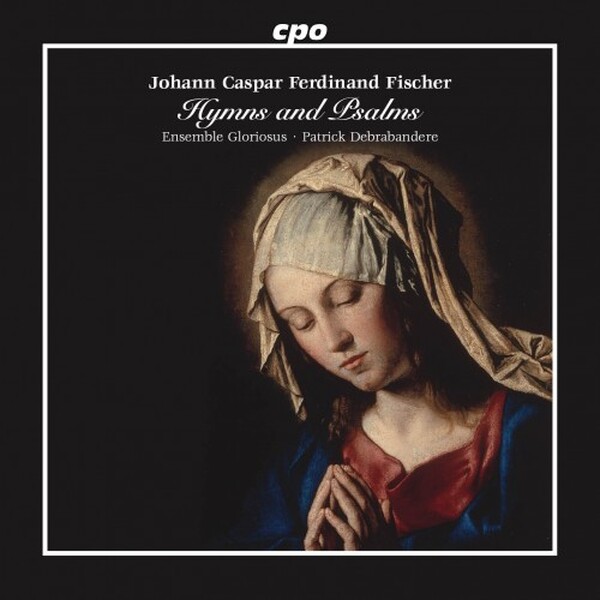 JCF Fischer - Hymns and Psalms