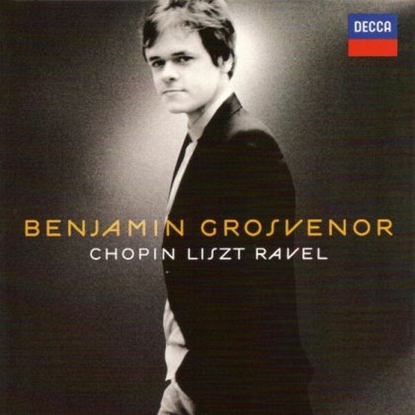 Benjamin Grosvenor - Chopin Liszt Ravel (USED)