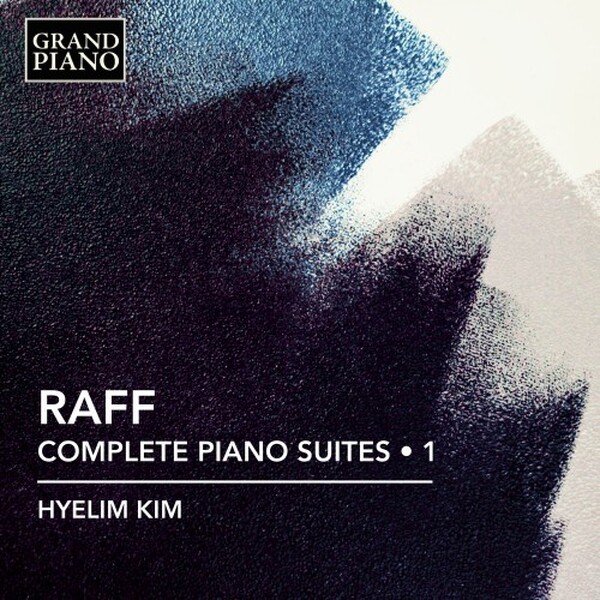 Raff - Complete Piano Suites Vol.1 | Grand Piano GP957