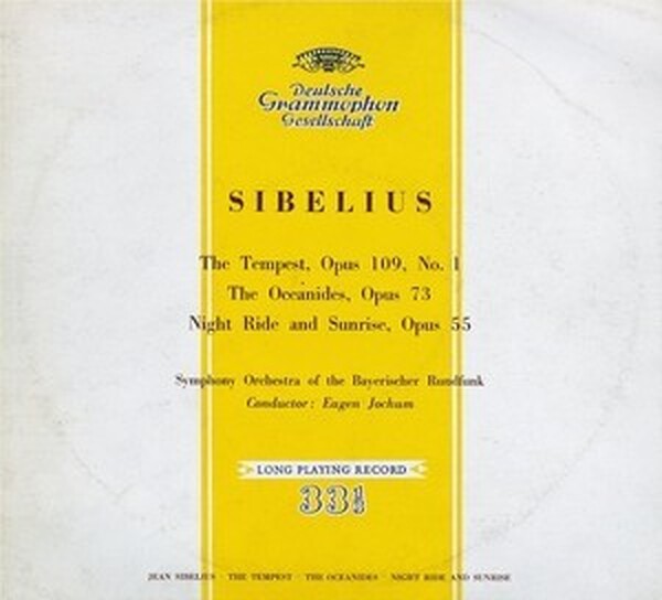 Sibelius  The Tempest, Opus 109, No. 1 & The Oceanides, Opus 73 & Night Ride And Sunrise, Opus 55 (USED)